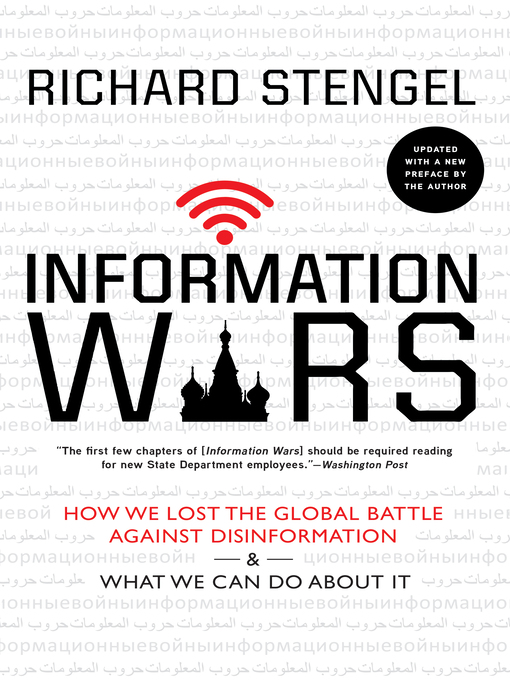 Information Wars: How We Lost the Global Battle Against Disinformation and What We Can Do About It 책표지
